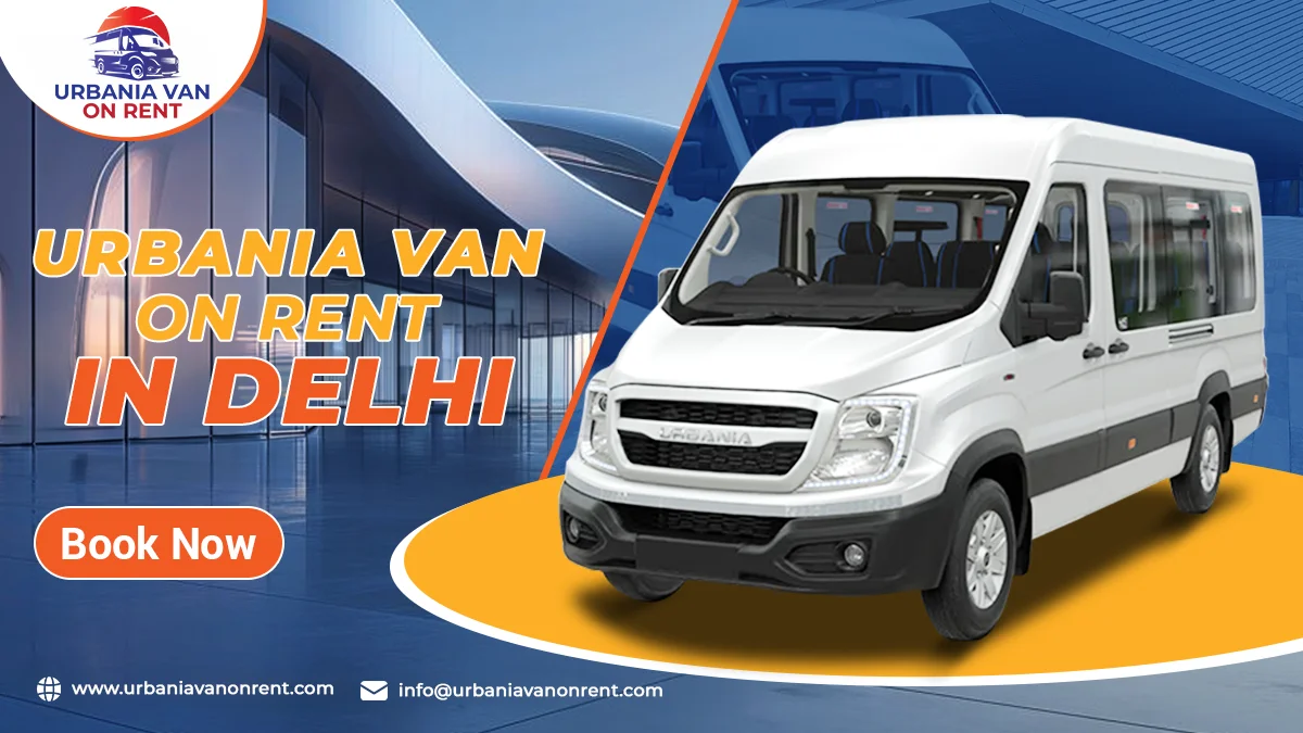 Force Urbania Van on Rent in Delhi Force Urbania Van on Rent in Delhi